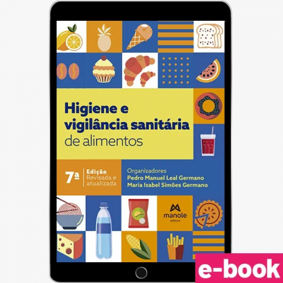 Higiene e Vigilância Sanitária de Alimentos - 7ª Edição